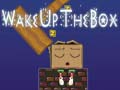 Juego Wake Up the Box