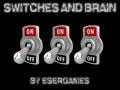 Juego Switches and Brain