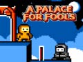 Juego A Palace for Fools