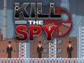 Juego Kill The Spy