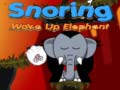 Juego Snoring Wake up Elephant 