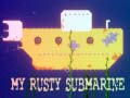 Juego My Rusty Submarine