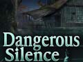 Juego Dangerous Silence