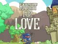 Juego Knight for Love