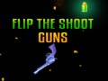 Juego Flip the Shoot Guns