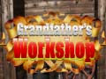 Juego Grandfather's Workshop