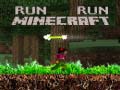 Juego Run Minecraft Run