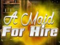 Juego A Maid For Hire