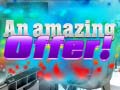 Juego An Amazing Offer