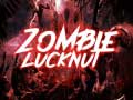 Juego Zombie Lucknut
