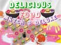 Juego Delicious Food Match 3 Deluxe