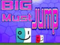 Juego Big Must Jump