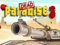 Juego Dead Paradise 3 