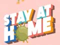 Juego Stay At Home