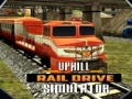 Juego Uphill Rail Drive Simulator