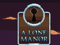 Juego A Lone Manor