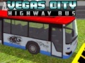 Juego Vegas city Highway Bus