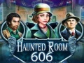 Juego Haunted Room 606