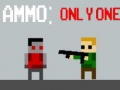 Juego Ammo: Only One