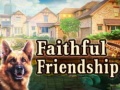 Juego Faithful Friendship