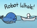 Juego Robot Whale!