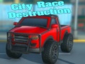 Juego City Race Destruction