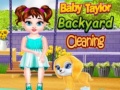 Juego Baby Taylor Backyard Cleaning