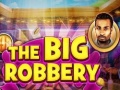 Juego The Big Robbery