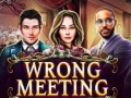Juego Wrong Meeting
