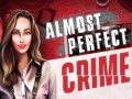 Juego Almost Perfect Crime