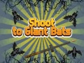 Juego Shoot To Giant Bats