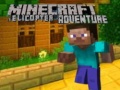 Juego Minecraft Helicopter Adventure