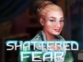 Juego Shattered Fear