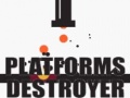 Juego Platforms Destroyer 