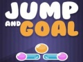 Juego Jump and Goal