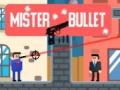 Juego Mister Bullet