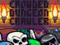 Juego Crowded Dungeon Crawler