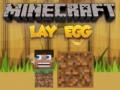 Juego Minecraft Lay Egg