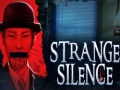 Juego Strange Silence