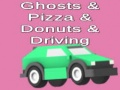 Juego Ghosts & Pizza & Donuts & Driving