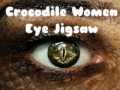 Juego Crocodile Women Eye Jigsaw