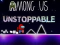 Juego Among Us Unstoppable