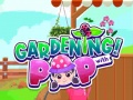 Juego Gardening with Pop