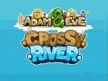 Juego Adam & Eve Crossy River