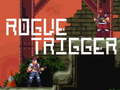 Juego Rogue Trigger