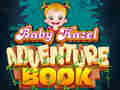 Juego Baby Hazel Adventure Book