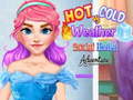 Juego Hot vs Cold Weather Social Media Adventure