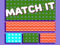 Juego Match It