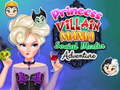 Juego Princess Villain Mania Social Media Adventure