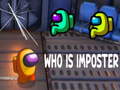 Juego Who Is Imposter